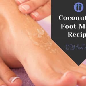 Coconut Oil Foot Mask Recipe