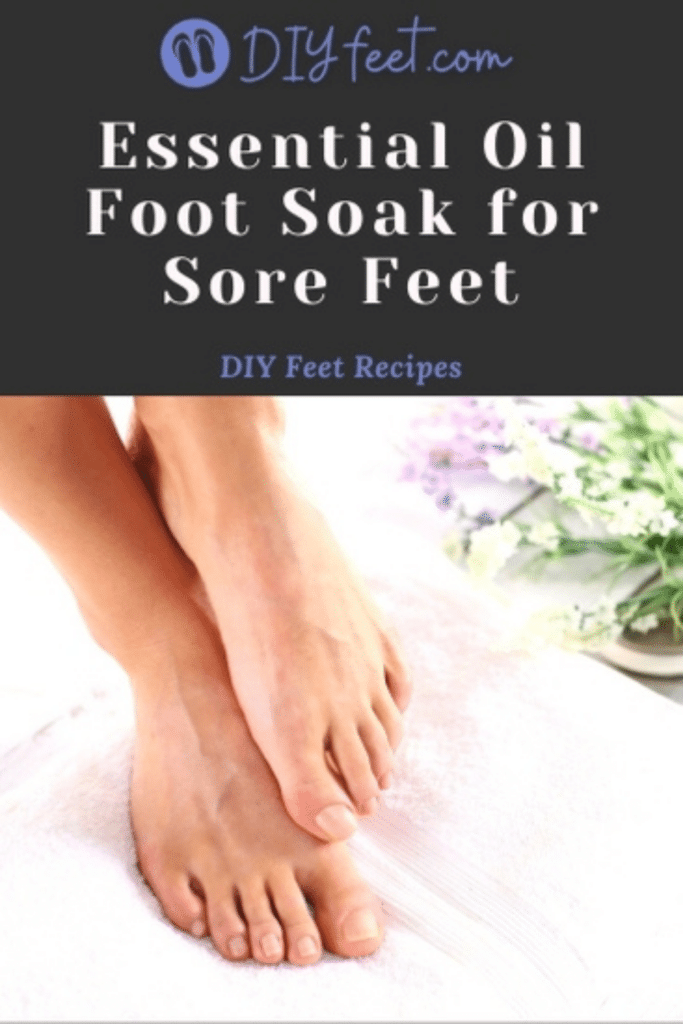 Essential Oil Foot Soak for Sore Feet