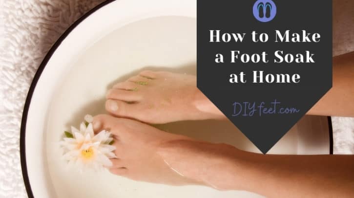 How to Make a Foot Soak at Home
